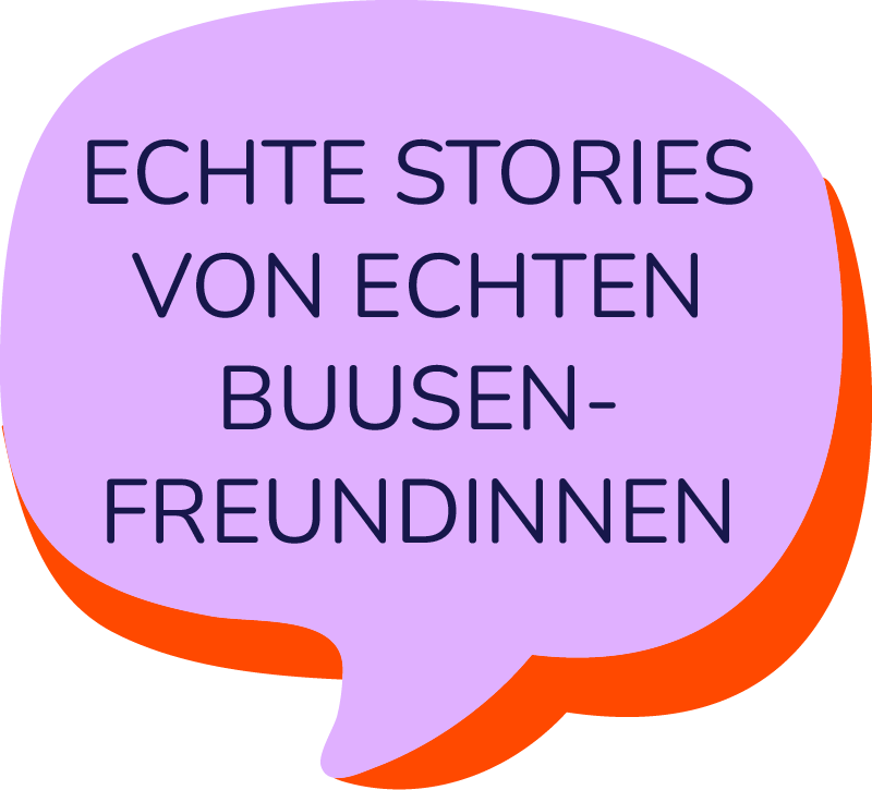 Störer: Echte Stories von echten Buusenfreundinnen