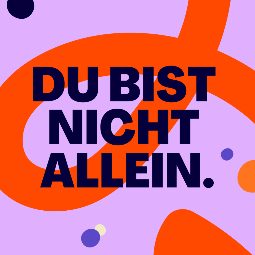 Grafik mit dem Schriftzug: Du bist nicht allein.